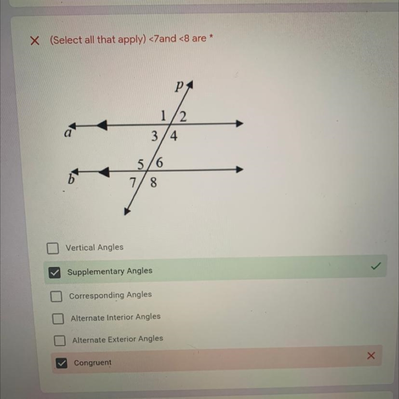 X (Select all that apply) <7and <8 are? Vertical Angles Supplementary Angles-example-1