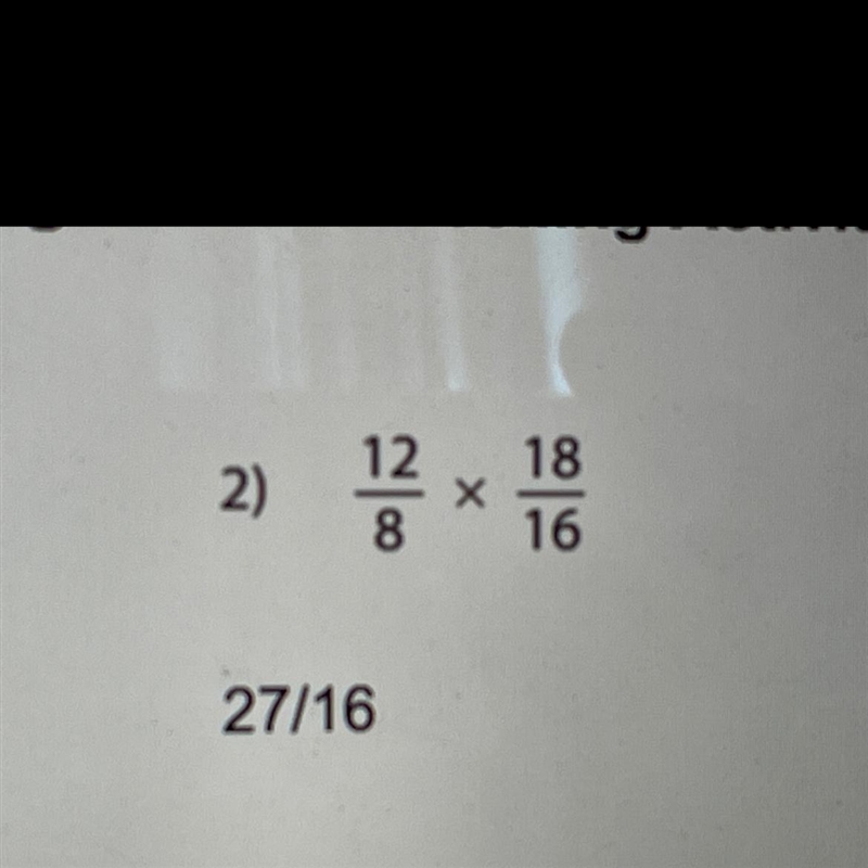 Did i do this correctly multiplying fractions using cross canceling?-example-1