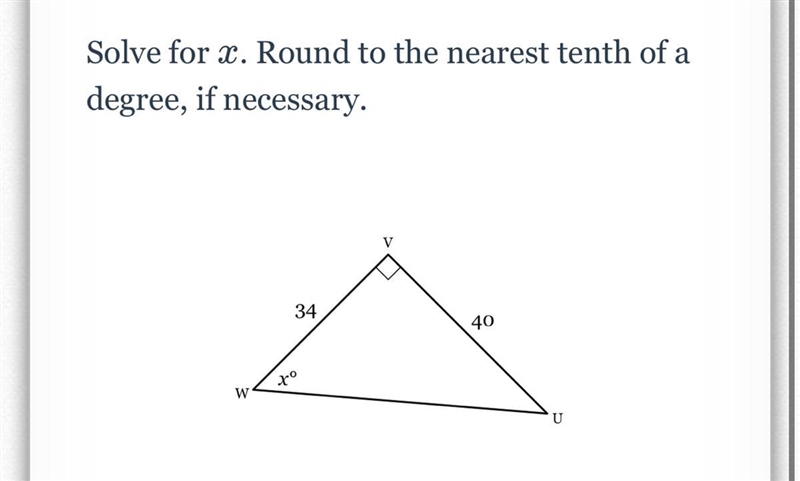 Solve for x. Round to the nearest tenth of a degree, if necessary.-example-1