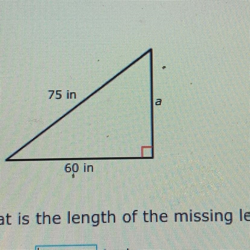 75in, 60 in Pythagorean What’s the missing leg?-example-1