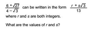 (6+√25)/(4-√3) can be written in the form of (2+s√3)/13 where r and s are both integers-example-1