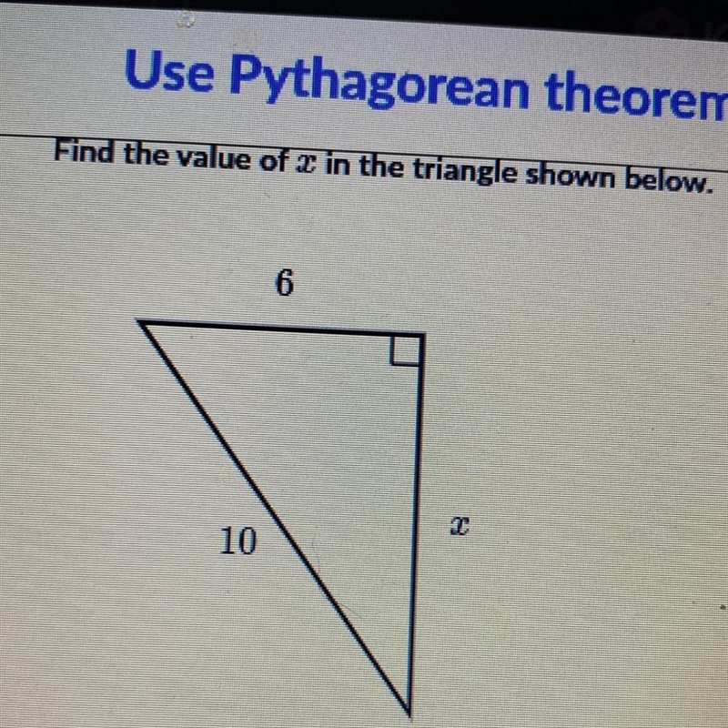 Find the value of x in the triangle shown below. 6 10-example-1