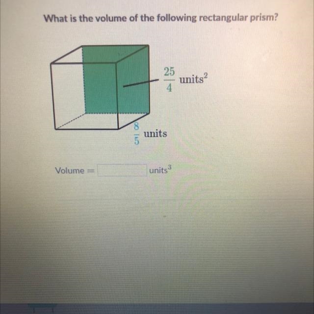 What is the volume of the following rectangular prism? 25 units? 4 00 units Volume-example-1