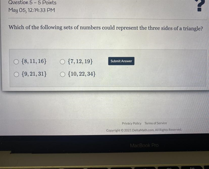 Which of the following sets of numbers could represent the three sides of a triangle-example-1