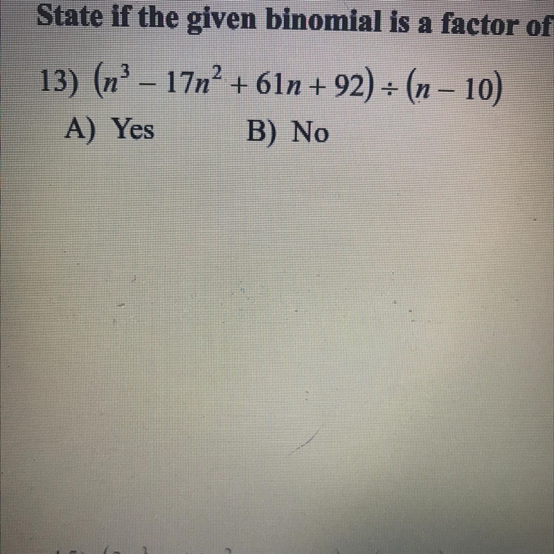 State of the given binomial is a factor of the given polynomial-example-1