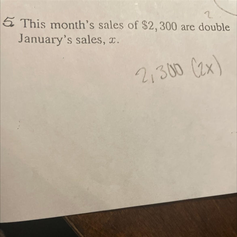 This month's sales of $2,300 are double January's sales-example-1