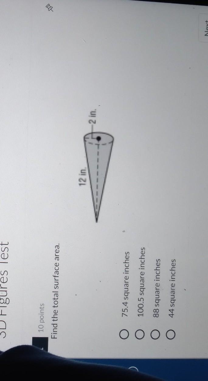 Find the total surface. A)75.4 B)100.5 C)88 D)44​-example-1