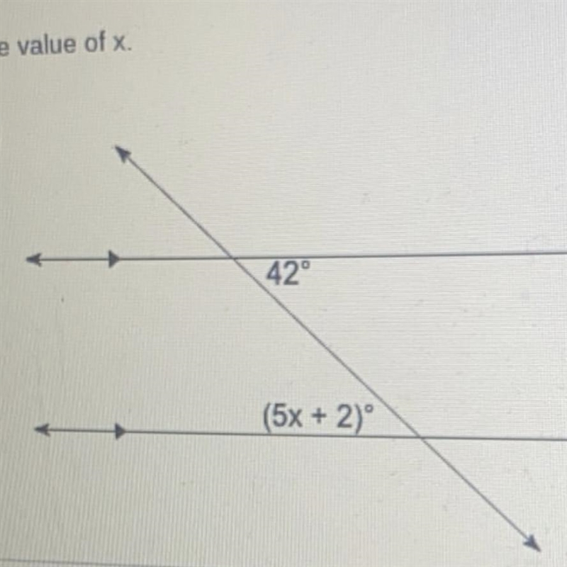 Find the value of x. 42° (5x + 2)-example-1