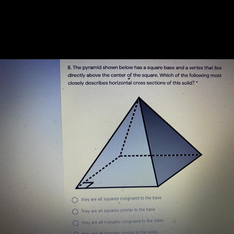 8. The pyramid shown below has a square base and a vertex that lies directly above-example-1