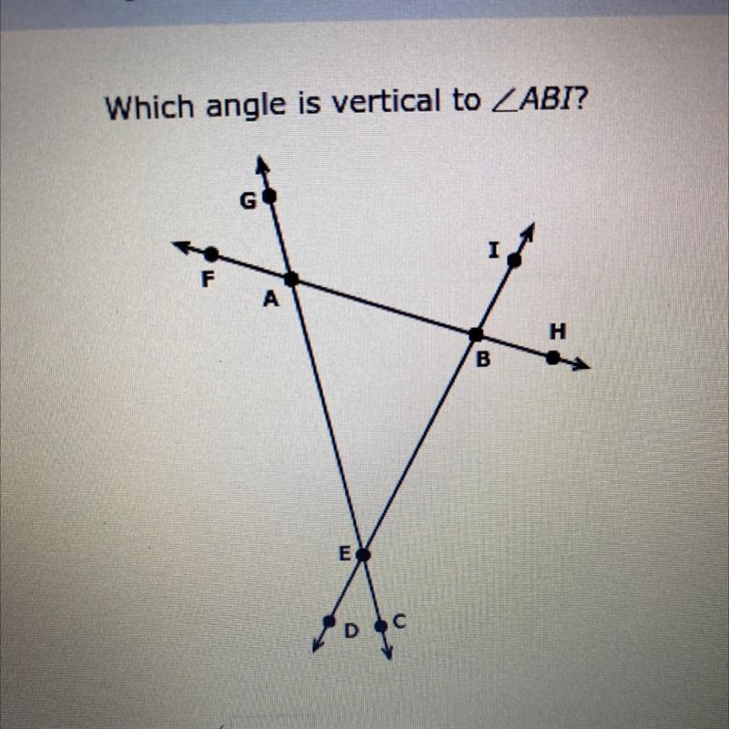 Which angle in the graph is vertical to ABI?-example-1