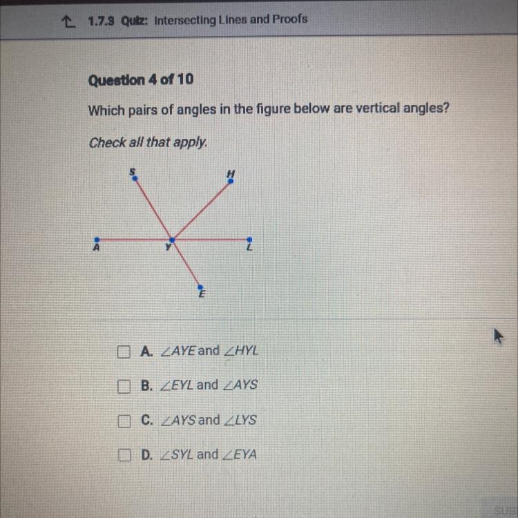 Which pairs of angles in the figure below are vertical angles? Check all that apply-example-1