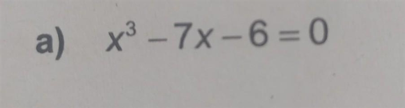 Resuelve la siguiente ecuación polinómica​-example-1