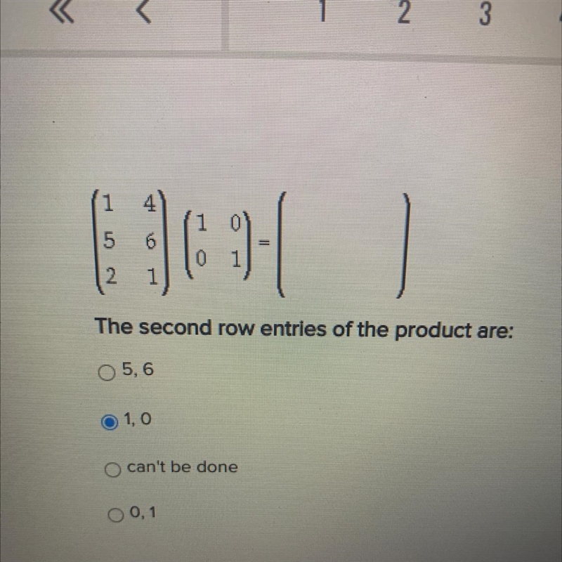 The second row entries of the product are: 5,6 1,0 can't be done 0,1-example-1