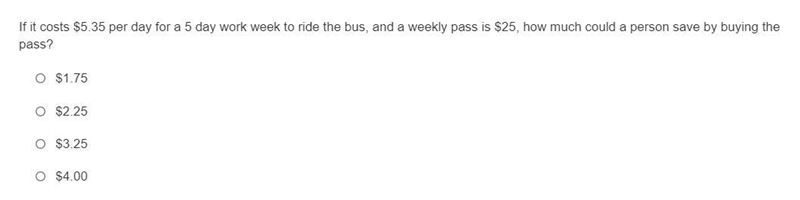 If it costs $5.35 per day for a 5 day work week to ride the bus, and a weekly pass-example-1