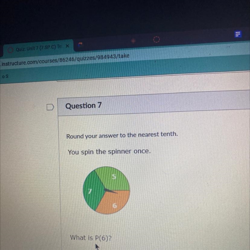 You spin the spinner once.What is P(6)-example-1