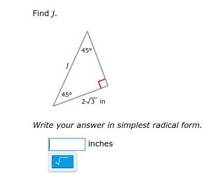 Find j. Write your answer in simplest radical form.-example-1