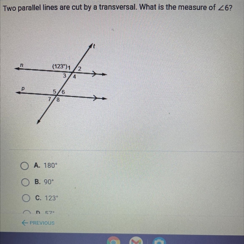 Two parallel lines are cut by a transversal. What is the measure of 26? A. 180° B-example-1