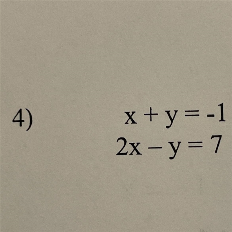 Linear equation using the elimination method: x+y=-1 2x - y = 7-example-1