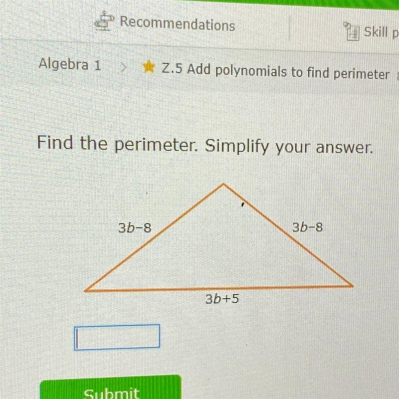 Find the perimeter. Simplify your answer. 3b-8 3b-8 3b+5-example-1