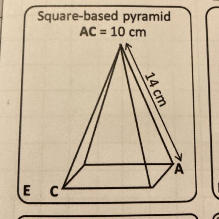 Square-based pyramid AC = 10 cm 14 cm-example-1