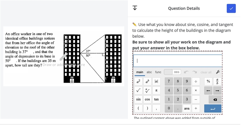 Sine, cosine, and tangent to calculate the height of the buildings in the diagram-example-1