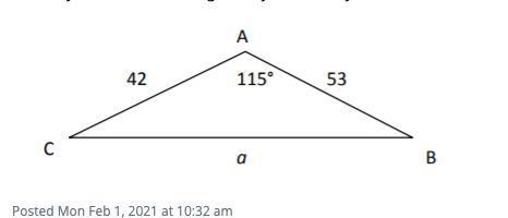 PLEASE HELP! how do you find Angle B, Angle C and length of A?-example-1