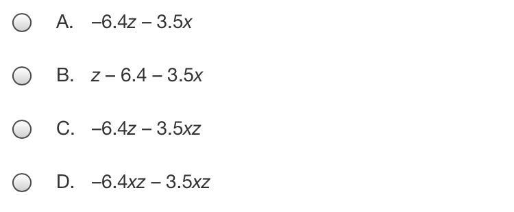 Use the Distributive Property to expand this expression. z(–6.4 – 3.5x)-example-1