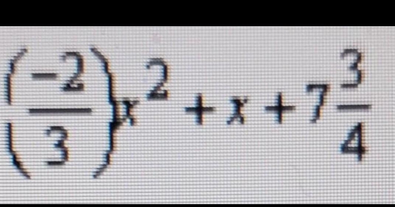 pleasee help me answer this Madelyn states that the value of the expression-2/3 x-example-1