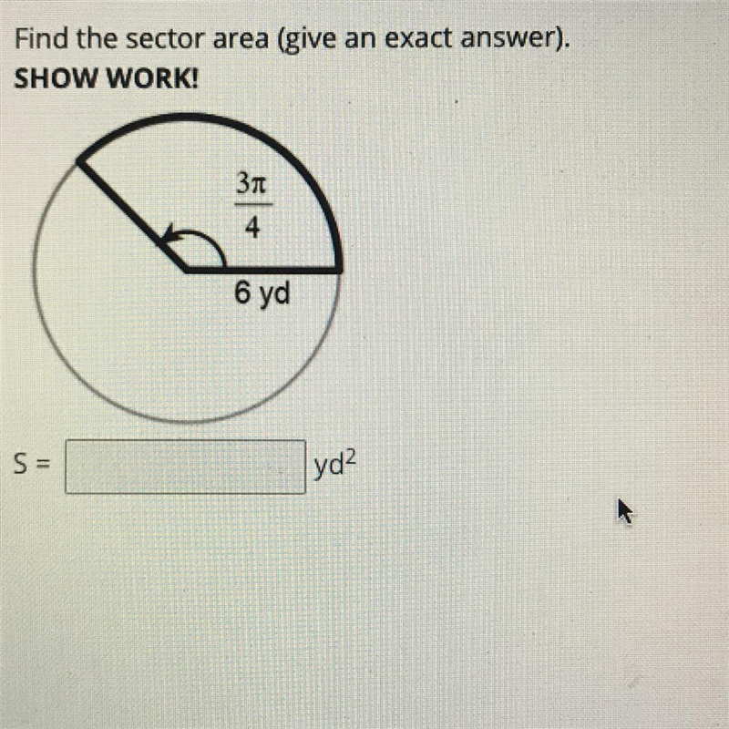 Find the sector area (Show work)-example-1