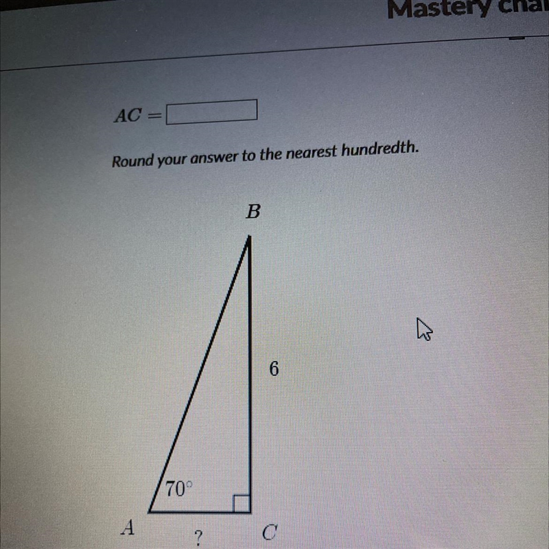 Heyyy help plssss BC=6 AC=? Angle A= 70° Angle C= 90°-example-1