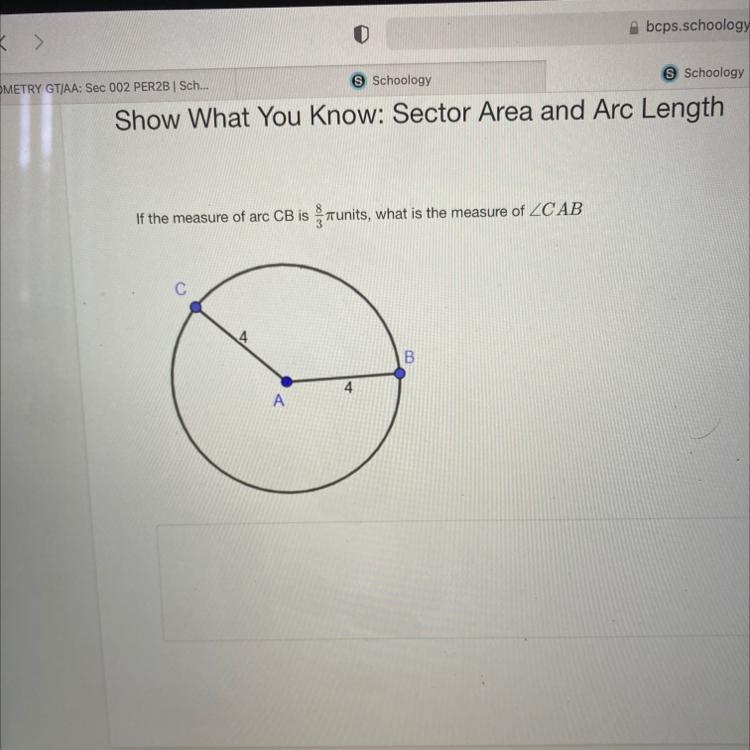 If the measure of arc CB is 8/3 pi units, what is the measure of angle CAB-example-1