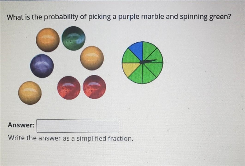 Help please! What is the probability of picking a purple marble and spinning green-example-1