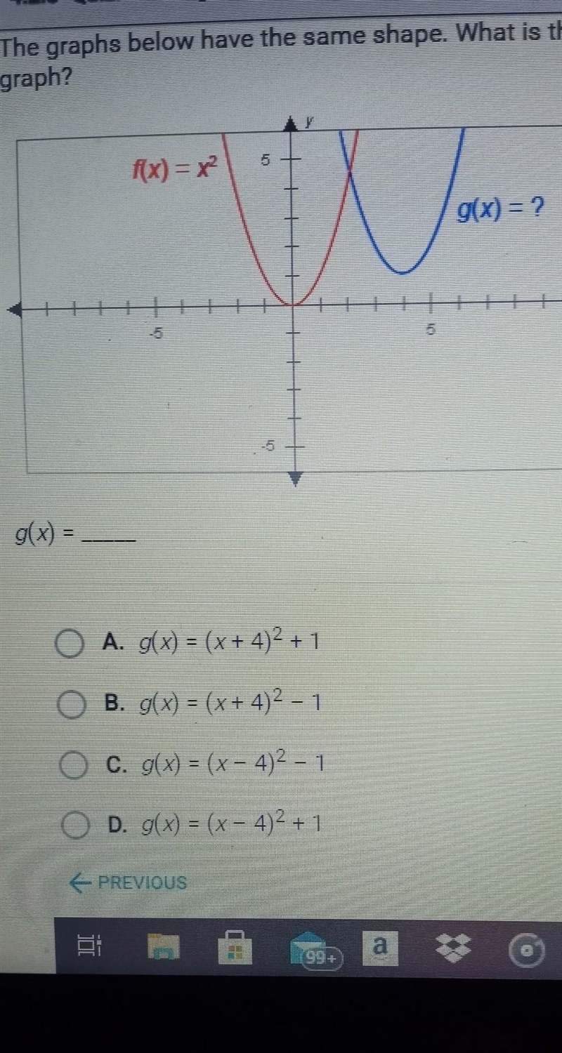 The graph below have the same shape. what is the equation of the blue graph? Help-example-1