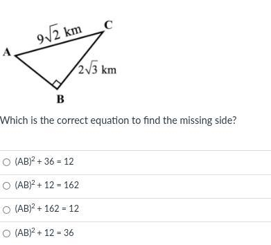 Which is the correct equation to find the missing side?-example-1