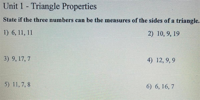 Please help: State if the three numbers can be the measures of the sides of a triangle-example-1