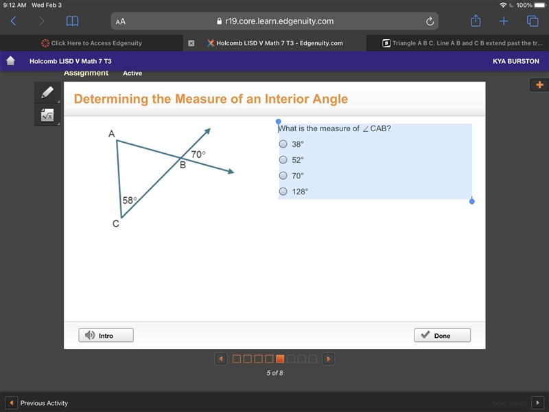 What is the measure of AngleCAB? 38° 52° 70° 128° It’s a triangle. Omg please help-example-1