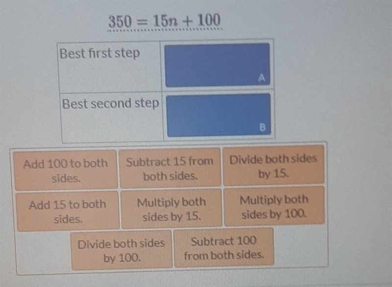 Drag the tiles to show the best possible first and second step in solving the given-example-1