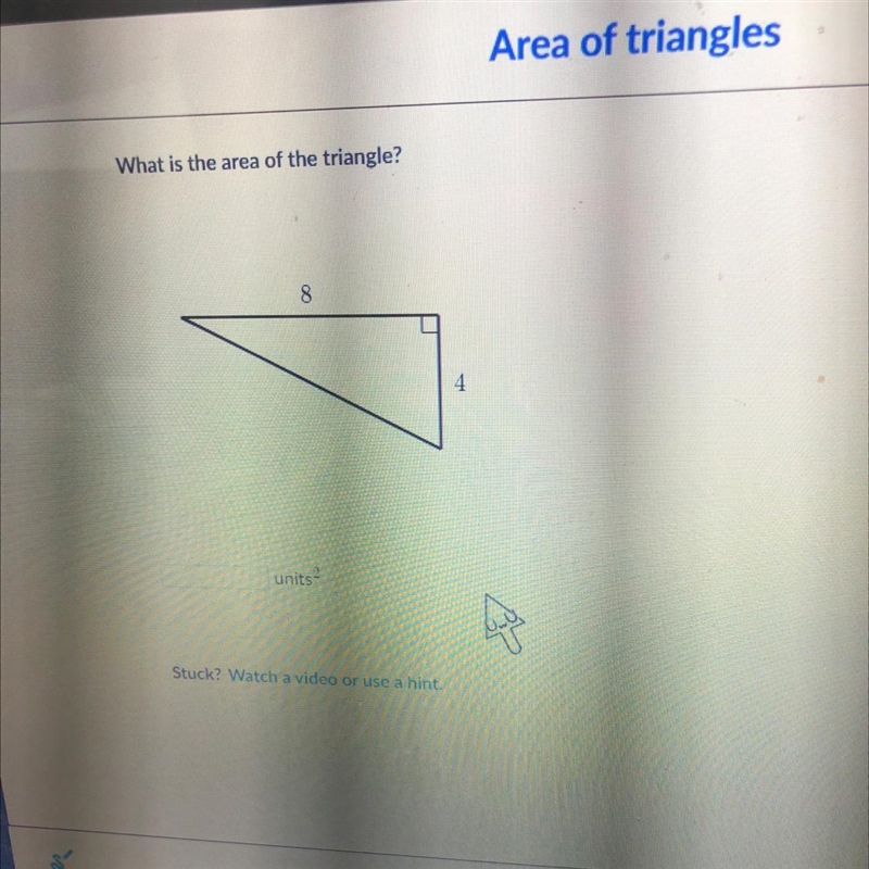 What is the area of the triangle? 8 4 units2-example-1