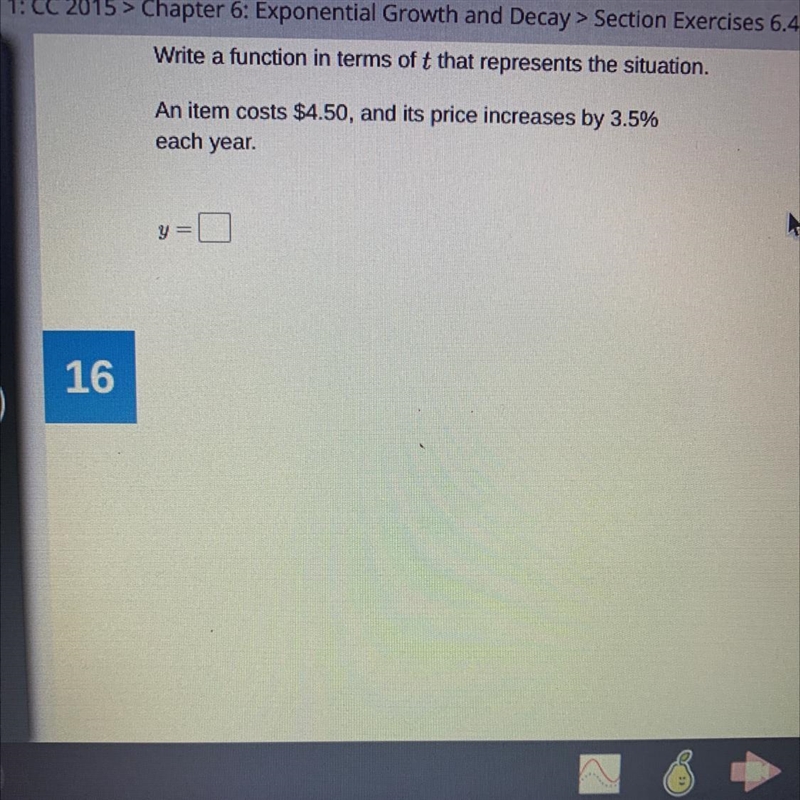 Write a function in terms of t that represents the situation. An item costs $4.50, and-example-1