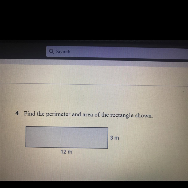 - Find the perimeter and area of the rectangle shown. 3 m 12 m-example-1