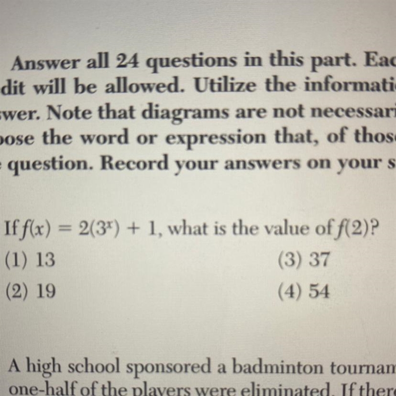 If f(x) = 2(3^x) + 1, what is the value of f(2)? (1) 13 (3) 37 (2) 19 (4) 54-example-1