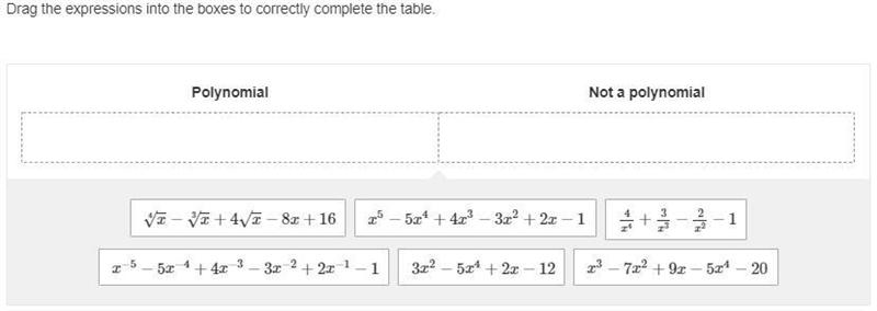 {If you do not know the answer don't answer} Drag the expressions into the boxes to-example-1