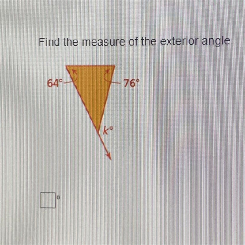 Find the measure of the exterior angle. 64° 76°-example-1