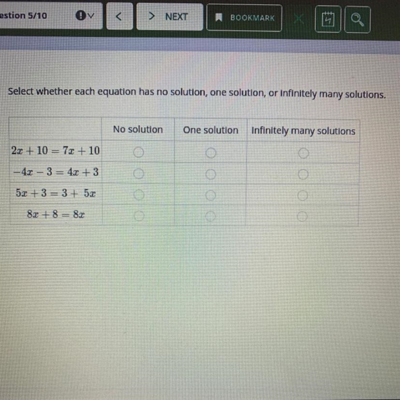 Select whether each equation has no solution, one solution, or infinitely many solutions-example-1