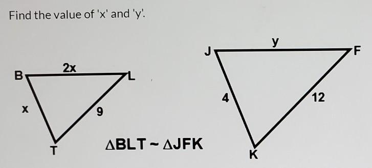 Find the value of X and Y triangle BLT is congruent to Triangle JFK​-example-1