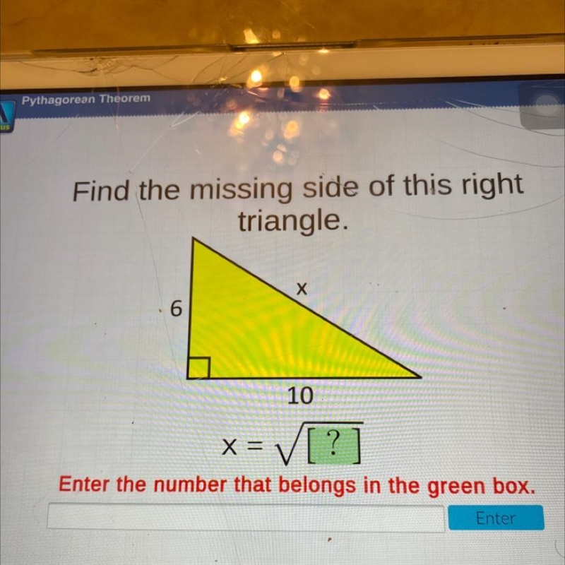 I need help to find the missing side of this right triangle-example-1