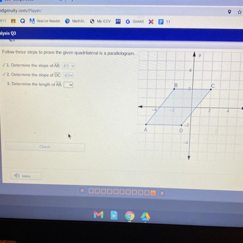 Ysis Q3 Follow these steps to prove the given quadrilateral is a parallelogram. 1. Determine-example-1