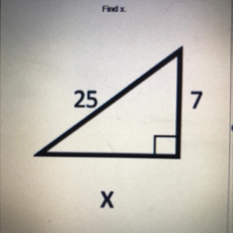 Find x 25 7 х I need help-example-1