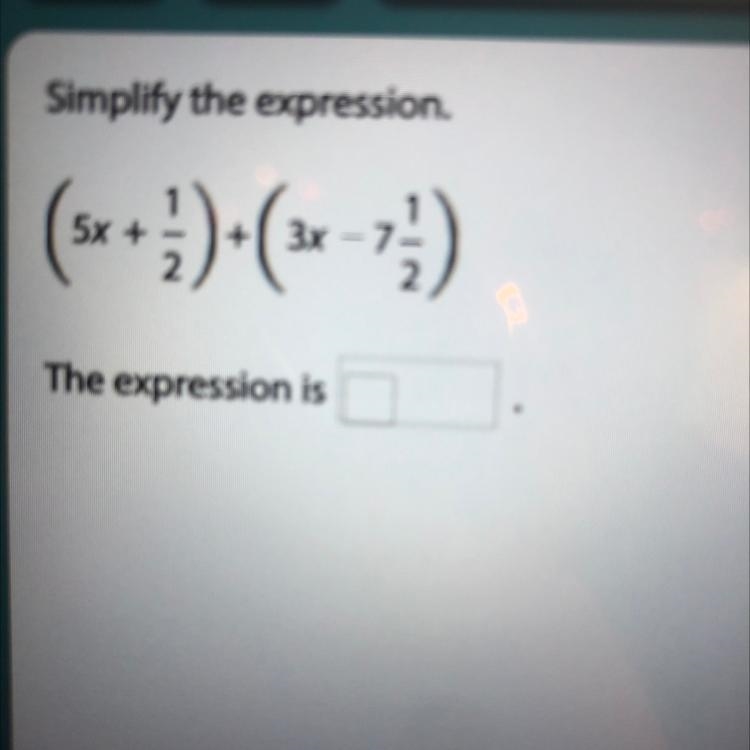 Simplify the expression. (5x + 1/2) + (3x - 7 1/2)-example-1