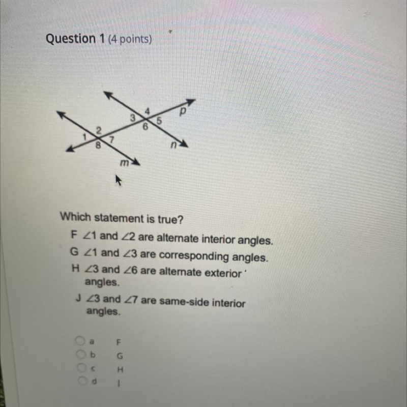 Question 1 (4 points) Which statement is true? F 21 and 22 are alternate interior-example-1